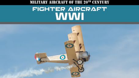 Military Aircraft of the 20th Century: Fighter Aircraft: WWI