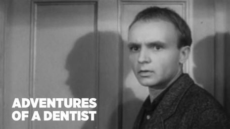 Adventures of a Dentist