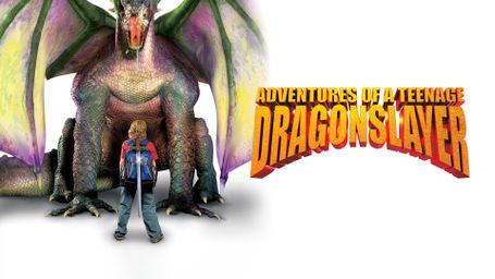 Adventures of a Teenage Dragonslayer