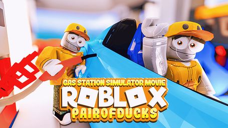 Roblox Gas Station Simulator Movie (PairOfDucks)