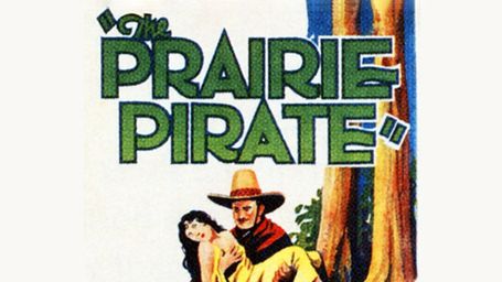 The Prairie Pirate