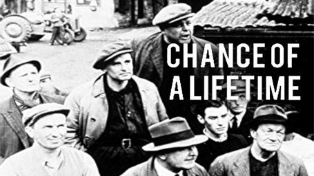 Chance of a Lifetime