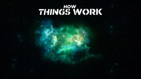 How Things Work