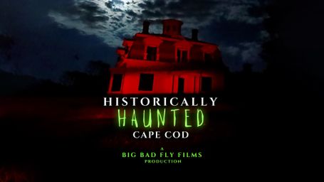 Historically Haunted Cape Cod