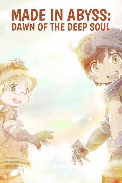 How to watch and stream Made in Abyss: Dawn of the Deep Soul - Japanese  Voice Cast, 2020 on Roku