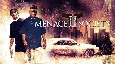 Menace II Society