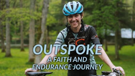 Outspoke: A Faith and Endurance Journey