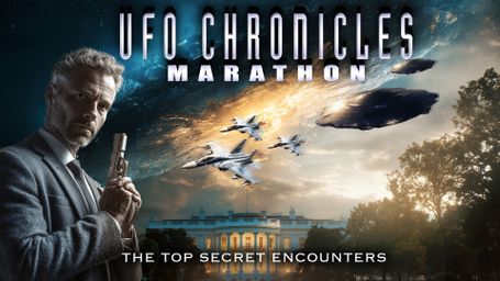 UFO Chronicles Marathon: The Top Secret Encounters