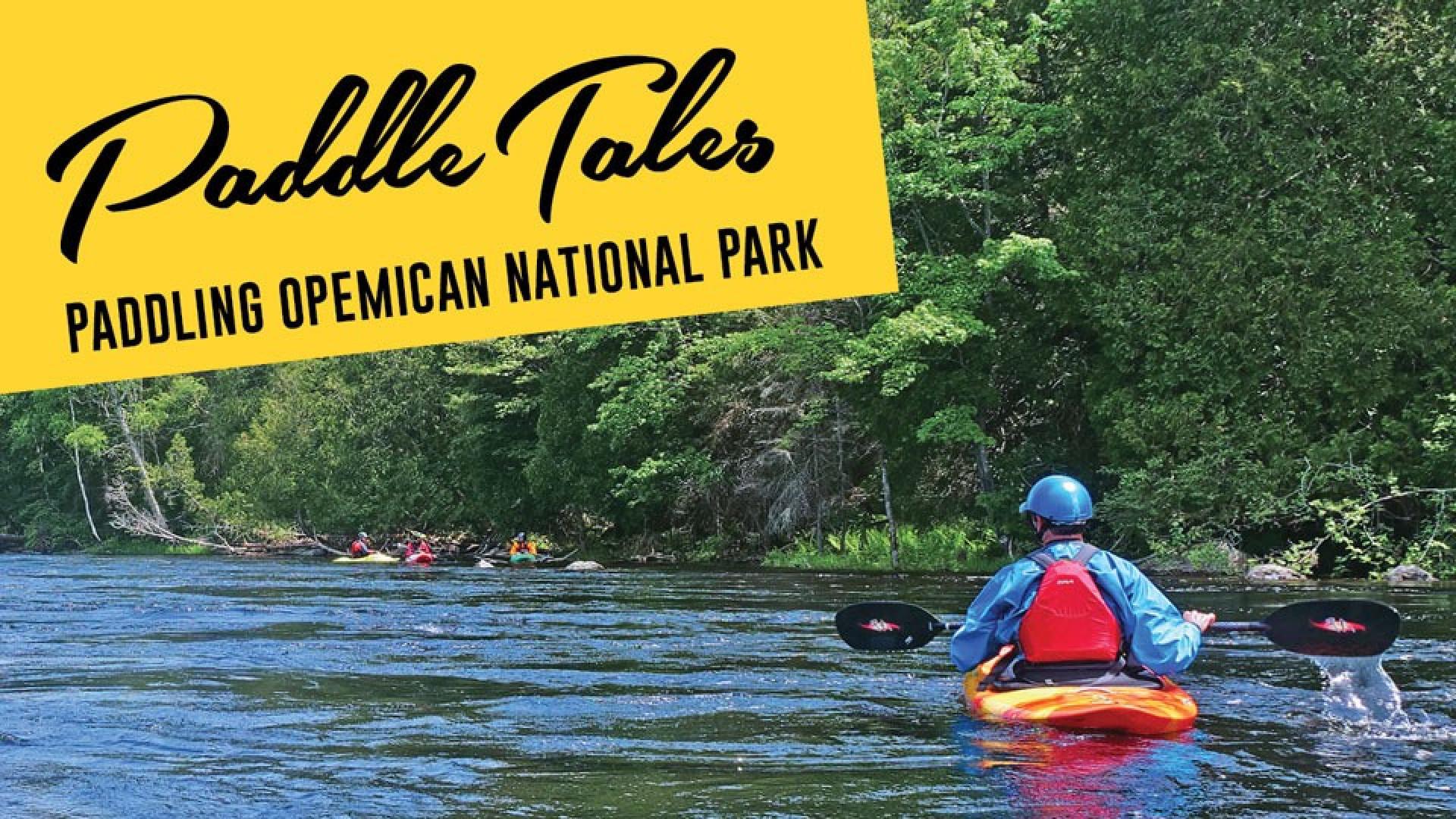 Watch Paddle Tales - S1:E2 Paddling Opemican National Park (2020 ...